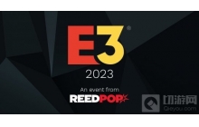 美国娱乐软件协会找来ReedPop运营2023年E3游戏展